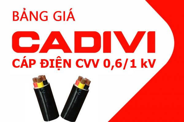 [Báo Giá] Cáp CADIVI CVV 0,6/1kV - Cáp Điện Lực Hạ Thế