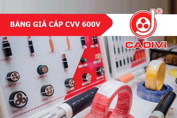 [Báo Giá] Cáp Đồng Hạ Thế CADIVI CVV 600V